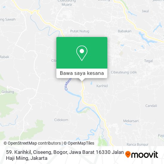 Peta 59. Karihkil, Ciseeng, Bogor, Jawa Barat 16330 Jalan Haji Miing