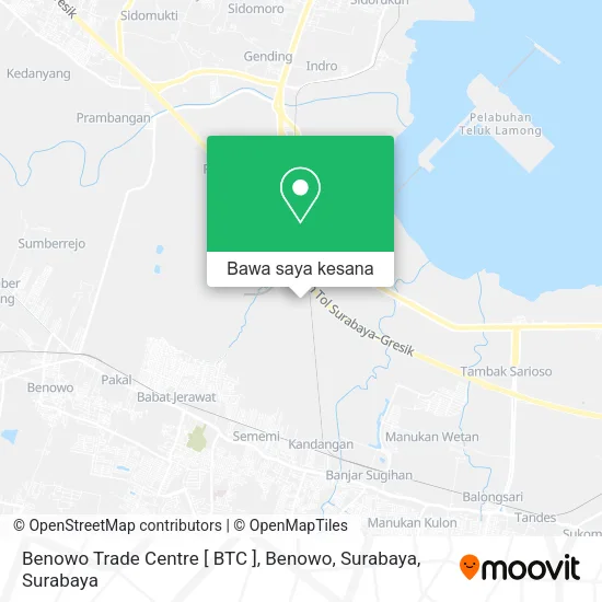 Peta Benowo Trade Centre [ BTC ], Benowo, Surabaya