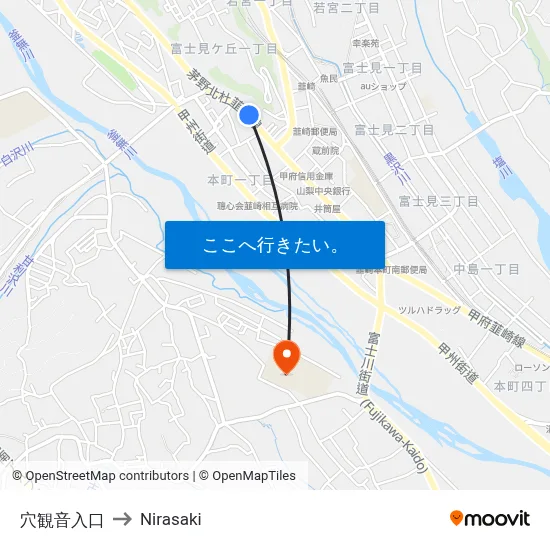 穴観音入口 to Nirasaki map