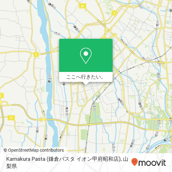 Kamakura Pasta (鎌倉パスタ イオン甲府昭和店)地図