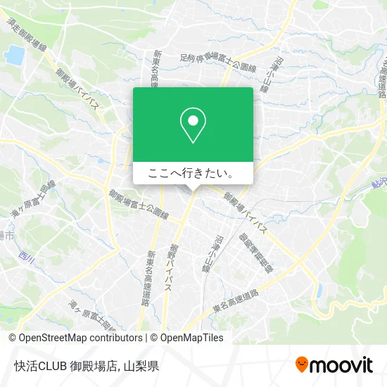 快活CLUB 御殿場店地図