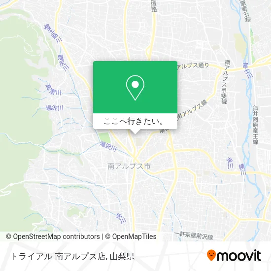 トライアル 南アルプス店地図