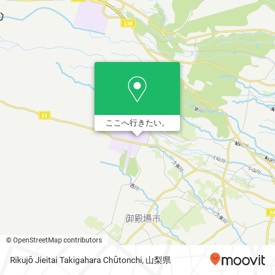 Rikujō Jieitai Takigahara Chūtonchi地図
