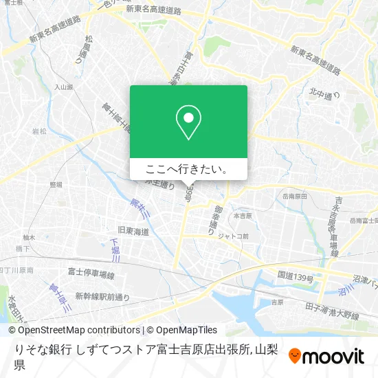 りそな銀行 しずてつストア富士吉原店出張所地図