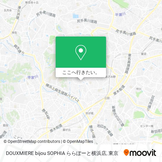 DOUXMIERE bijou SOPHIA ららぽーと横浜店地図