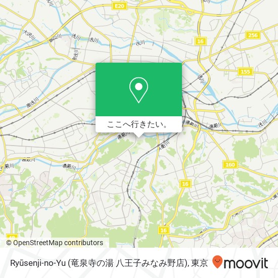 Ryūsenji-no-Yu (竜泉寺の湯 八王子みなみ野店)地図