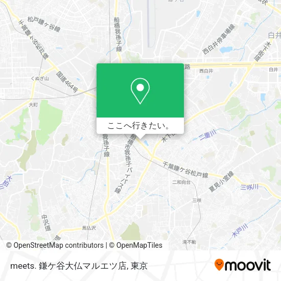 meets. 鎌ケ谷大仏マルエツ店地図
