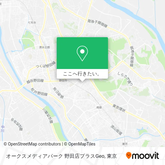 オークスメディアパーク 野田店プラスGeo地図