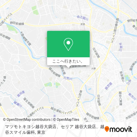 マツモトキヨシ越谷大袋店、セリア 越谷大袋店、越谷スマイル歯科地図