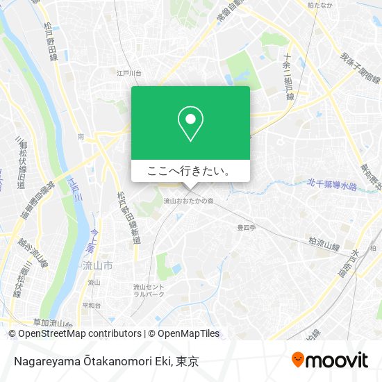 Nagareyama Ōtakanomori Eki地図