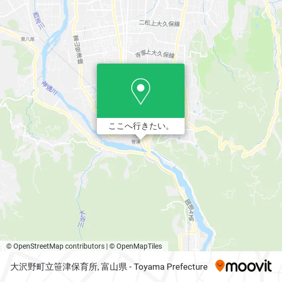 大沢野町立笹津保育所地図