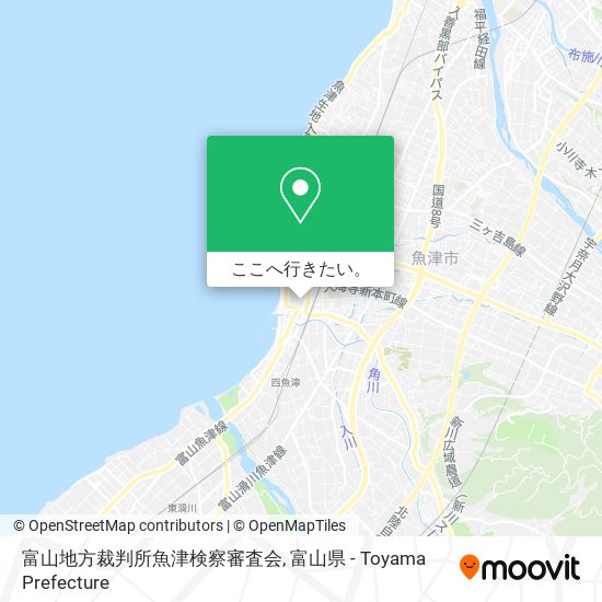 富山地方裁判所魚津検察審査会地図