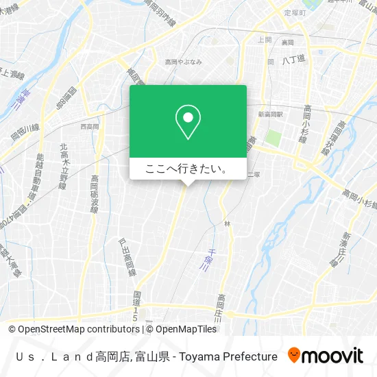 Ｕｓ．Ｌａｎｄ高岡店地図
