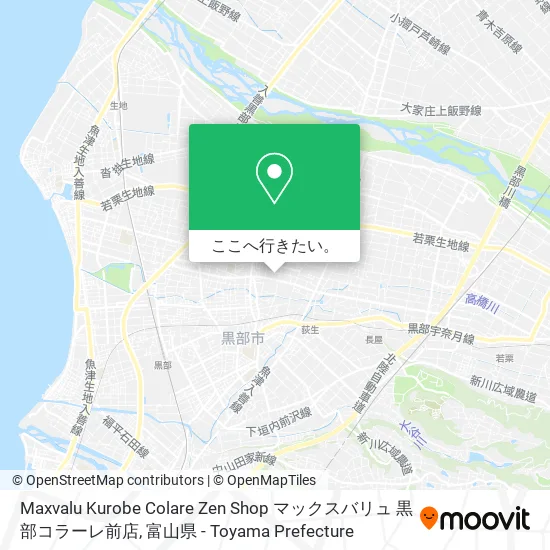 Maxvalu Kurobe Colare Zen Shop マックスバリュ 黒部コラーレ前店地図