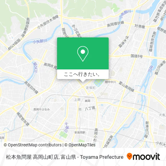 松本魚問屋 高岡山町店地図
