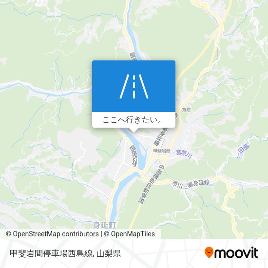 甲斐岩間停車場西島線地図
