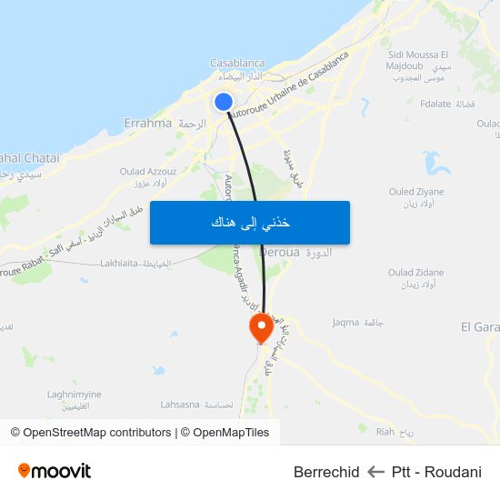 Ptt - Roudani to Berrechid map