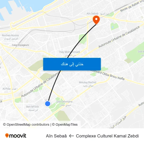 Complexe Culturel Kamal Zebdi to Aïn Sebaâ map