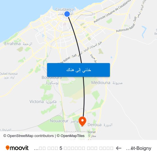 Gare Casa-Port - Houphouët-Boigny to Aeroport Mohamed V Terminal 2 ⴰⵣⴰⴳⵯⵣ ⵏ ⵎⵓⵃⵎⵎⴷ ⵡⵉⵙ 5 ⵜⴰⵖⵙⵔⵜ ⵜⵉⵙ ⵙⵏⴰⵜ مطار محمد الخامس صالة 2 map