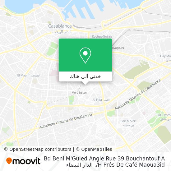 خريطة Bd Beni M'Guied Angle Rue 39 Bouchantouf A /H Prés De Café Maoua3id