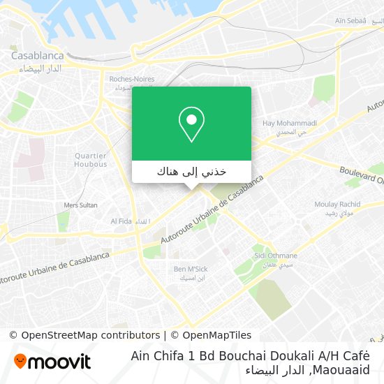 خريطة Ain Chifa 1 Bd Bouchai Doukali A / H Cafė Maouaaid