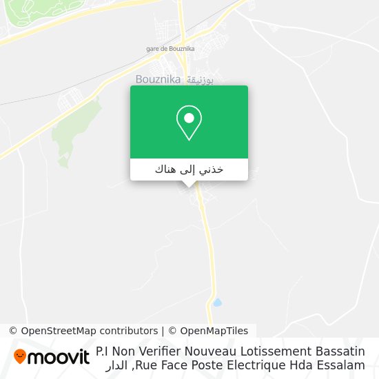 خريطة P.I Non Verifier Nouveau Lotissement Bassatin Rue Face Poste Electrique Hda Essalam