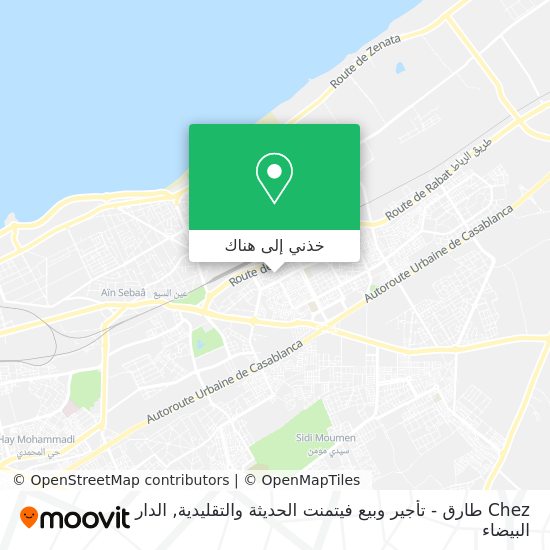 خريطة Chez طارق - تأجير وبيع فيتمنت الحديثة والتقليدية