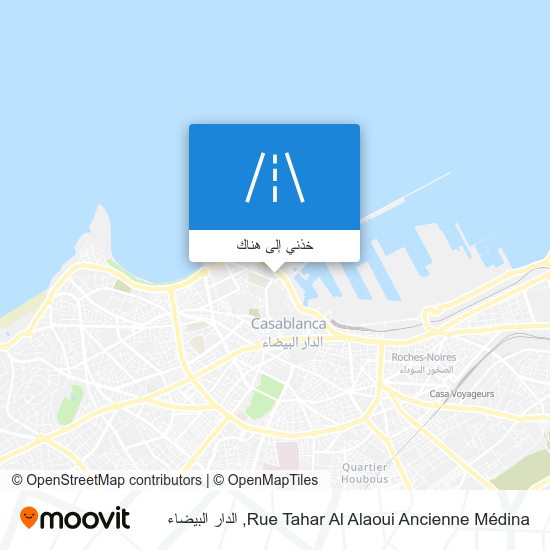 خريطة Rue Tahar Al Alaoui Ancienne Médina