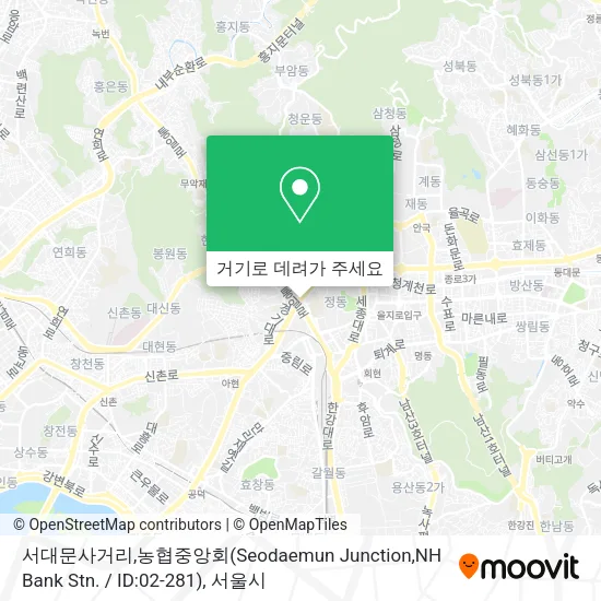 서대문사거리,농협중앙회(Seodaemun Junction,NH Bank Stn. / ID:02-281) 지도