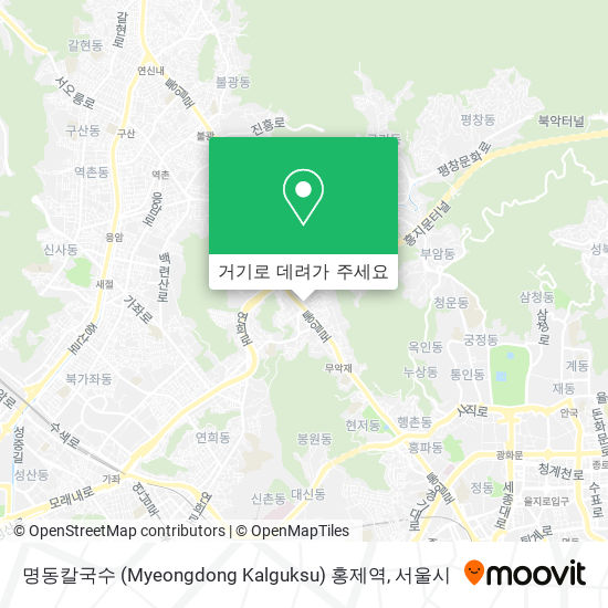 명동칼국수 (Myeongdong Kalguksu) 홍제역 지도