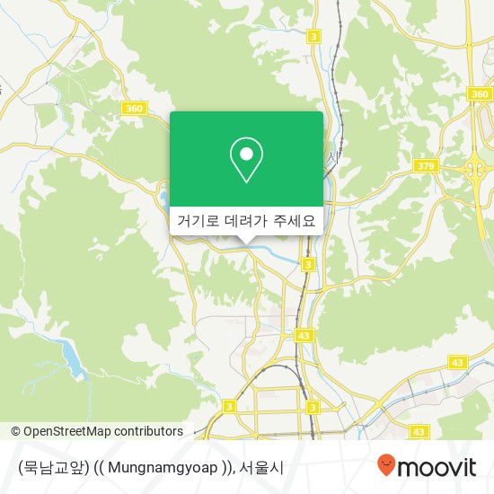 (묵남교앞) (( Mungnamgyoap )) 지도